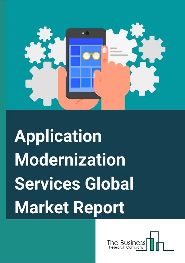Application Modernization Services Global Market Report 2024 – By Type (Cobol, ADA, PL/1, RPG, Assembler, PowerBuilder, Others Types ), By Cloud Deployment Mode (Private Cloud, Public Cloud, Hybrid Cloud ), By Application (Post Modernization, Application Portfolio Assignment, Ui Modernization, Cloud Application Mitigation, Application Integration, Application Re Platforming ), By Vertical (BFSI, Healthcare and Life Sciences, Telecommunications, IT and ITeS, Retail and Consumer Goods, Government and Public Sector, Energy and Utilities, Manufacturing, Others Vertical) – Market Size, Trends, And Global Forecast 2024-2033