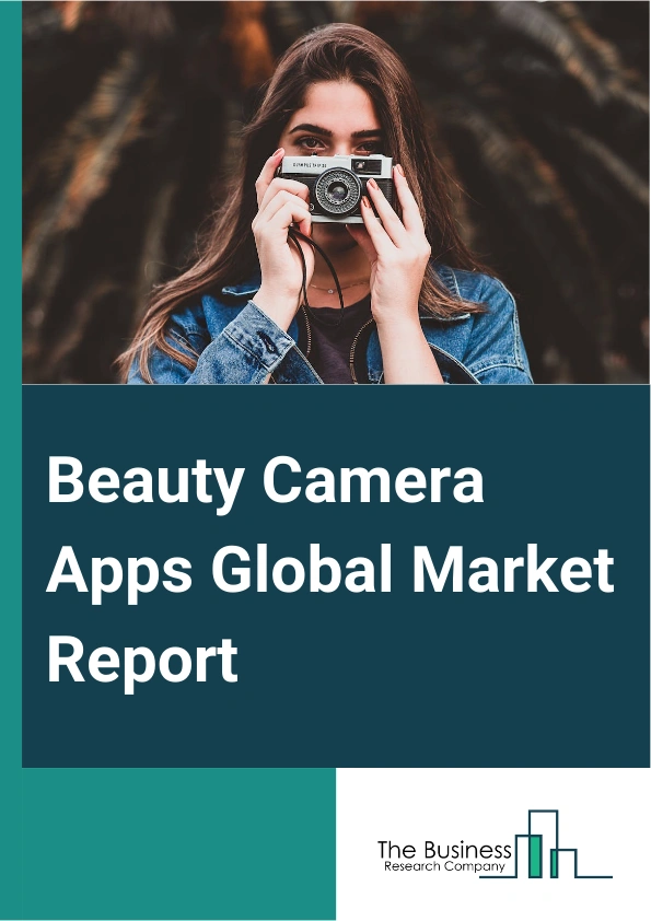 Beauty Camera Apps Global Market Report 2024 – By Device (Smartphone Or Tablet, Personal Computer), By Operating System (Android, iOS, Other Operating Systems), By Features (Filters, Skin Smoothening, Teeth Whitening, Makeup Application, Face Slimming, Other Features), By Application (Selfies, Portraits, Group Photos, Videos, Other Application) – Market Size, Trends, And Global Forecast 2024-2033
