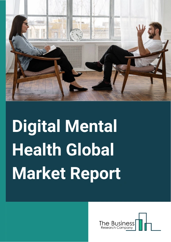 Digital Mental Health Global Market Report 2024 – By Component (Software, Services, Hardware), By Application (Depression And Anxiety Management, Meditation Management, Stress Management, Wellness Management), By End Users (Hospitals, Mental Healthcare Centers, Research Institutes) – Market Size, Trends, And Global Forecast 2024-2033