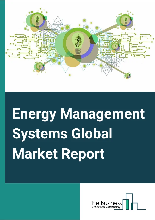 Energy Management Systems Global Market Report 2024 – By Type (Home Energy Management Systems, Building Energy Management Systems, Industrial Energy Management Systems), By Component (Hardware, Software, Services), By Deployment (On-Premise, Cloud Based), By End-User (Power and Energy, Telecom and IT, Manufacturing, Residential and Commercial, Food and Beverages, Other End-Users) – Market Size, Trends, And Global Forecast 2024-2033