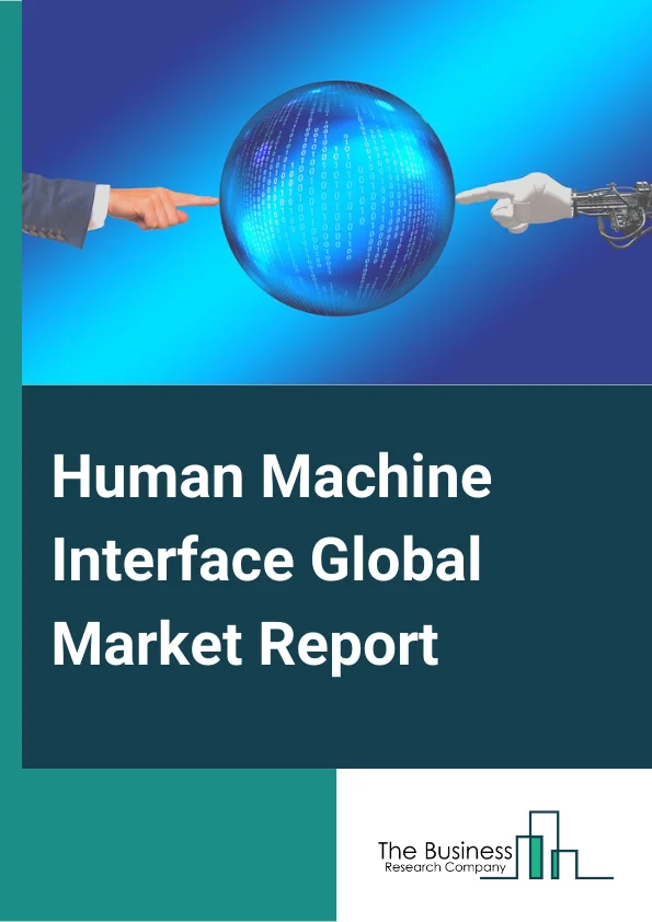Human Machine Interface Global Market Report 2024 – By Product (Hardware, Software, Services ), By Configuration (Embedded HMI, Standalone HMI ), By End-User (Chemicals And Petrochemicals, Food And Beverages, Oil And Gas, Paper, Packaging, Printing ) – Market Size, Trends, And Global Forecast 2024-2033