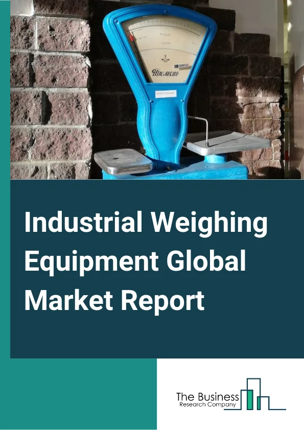 Industrial Weighing Equipment Global Market Report 2024 – By Type( Electronic Industrial Weighing Equipments, Machinery Industrial Weighing Equipments, Electromechanical combined with Industrial Weighing Equipments, Other Types), By Distribution Channel( Online, Offline), By Application( Industrial Manufacturing, Transportation & Logistics, Chemical Processing, Metal & Mining, Food & Beverages, Waste Recycling, Other Applications) – Market Size, Trends, And Global Forecast 2024-2033