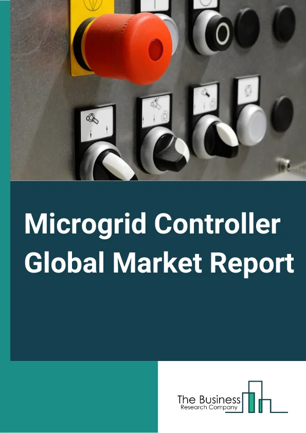 Microgrid Controller Global Market Report 2024 – By Connectivity (Grid Connected, Off-Grid ), By Offering (Hardware, Software, Services ), By End User (Commercial And Industrial, Remote Areas, Military, Government Utilities, Institutes And Campuses, Healthcare ) – Market Size, Trends, And Global Forecast 2024-2033