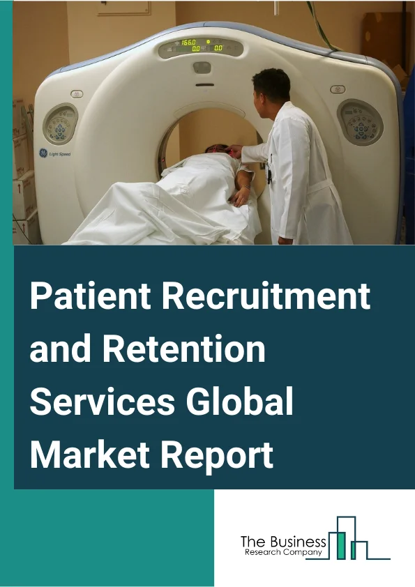 Patient Recruitment and Retention Services Global Market Report 2024 – By Patient Recruitment Steps (Pre-screening, Screening), By Trial Phases (Phases I, Phases II, Phases III, Phases IV), By Therapeutic Areas (Cardiovascular Diseases, Oncological Disorders, Infectious Diseases, Central Nervous System Disorders, Respiratory Disorders, Hematological Disorders, Other Disorders) – Market Size, Trends, And Global Forecast 2024-2033