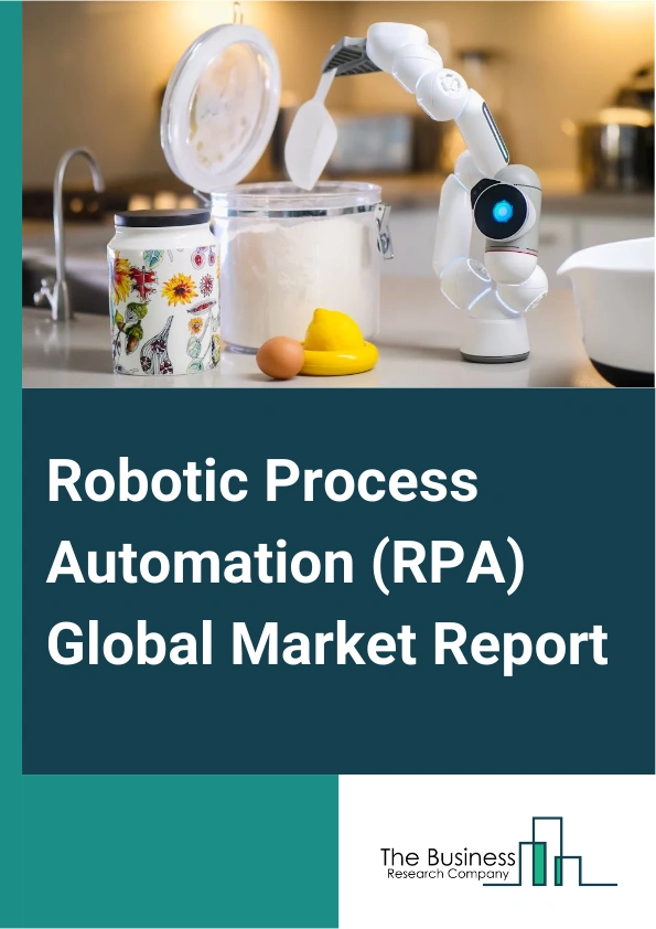 Robotic Process Automation (RPA) Global Market Report 2024 – By Component (Software, Services), By Operation (Rule-Based, Knowledge-Based), By Deployment (Cloud, On-Premise), By Organization (Large Enterprise, Small And Medium Enterprise), By Application (Banking, Financial Services, And Insurance (BFSI), Manufacturing, Healthcare And Pharmaceuticals, Information Technology (IT) And Telecommunications, Retail And Consumer Goods, Government And Defense, Energy And Utilities, Transportation And Logistics) – Market Size, Trends, And Global Forecast 2024-2033