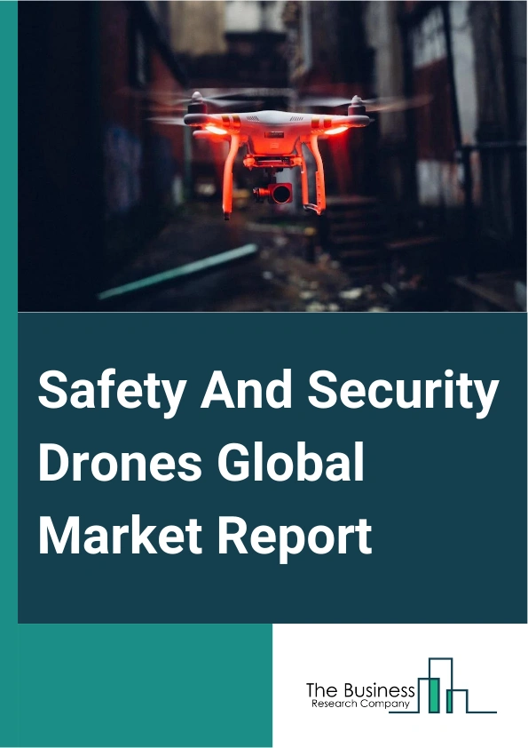Safety And Security Drones