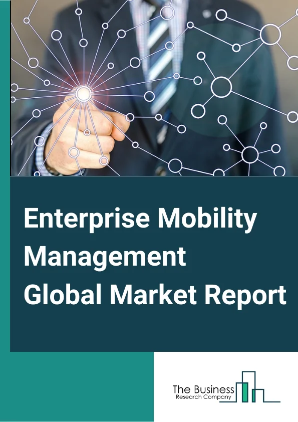 Enterprise Mobility Management Global Market Report 2024 – By Component (Solutions, Services), By Organization Size (Large Enterprises, Small And Medium Sized Enterprises), By Deployment Modes (Cloud, On-Premises), By Verticals (Banking, Financial Services And Insurance (BFSI), Retail And eCommerce, Healthcare And Life Sciences, Information Technology (IT) And Telecom, Manufacturing, Government, Transportation And Logistics, Travel And Hospitality, Other Verticals) – Market Size, Trends, And Global Forecast 2024-2033