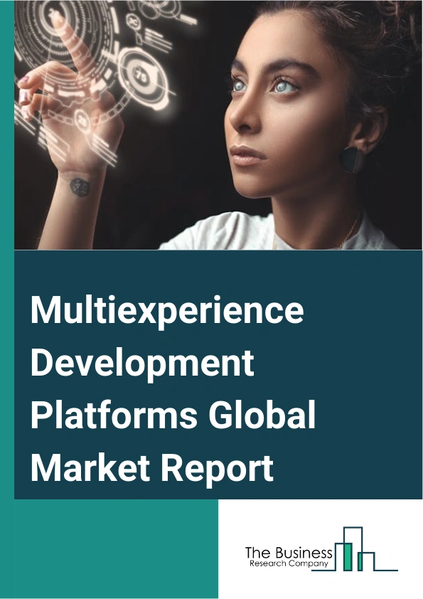 Multiexperience Development Platforms