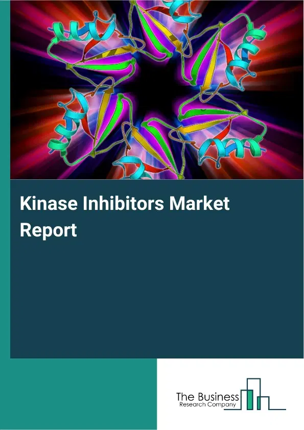 Global Kinase Inhibitors Market Report 2026 Global Kinase Inhibitors Market Report 2026