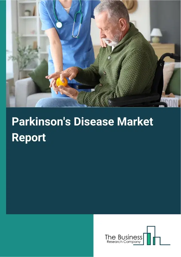 Parkinson's Disease Market Report 2026 Parkinson's Disease Market Report 2026
