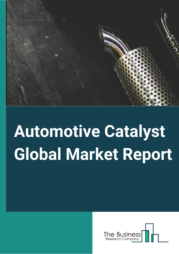 Automotive Catalyst Global Market Report 2024 – By Product (Two-Way Catalytic Converter, Three-Way Catalytic Converter, Diesel Oxidation Catalyst ), By Raw Material (Rhodium, Platinum, Palladium ), By Application (Heavy-Duty Vehicle, Light-Duty Vehicle, Other Applications ) – Market Size, Trends, And Global Forecast 2024-2033