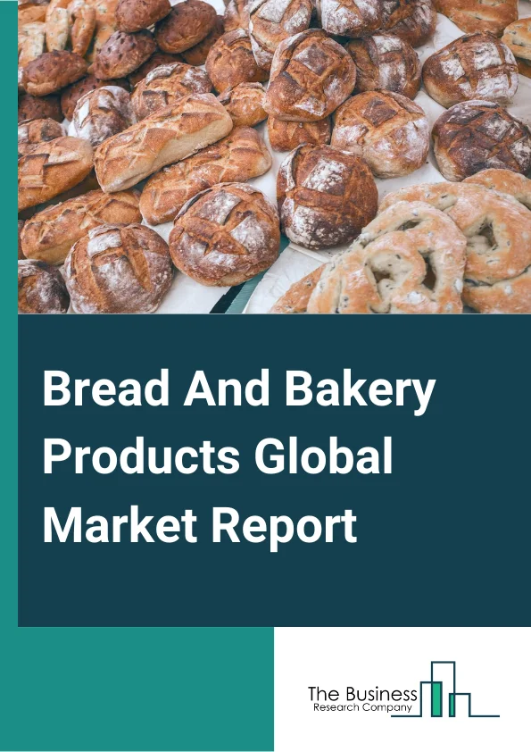 Bread And Bakery Products