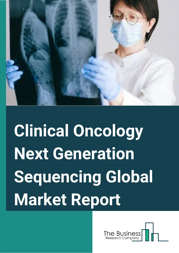 Clinical Oncology Next Generation Sequencing