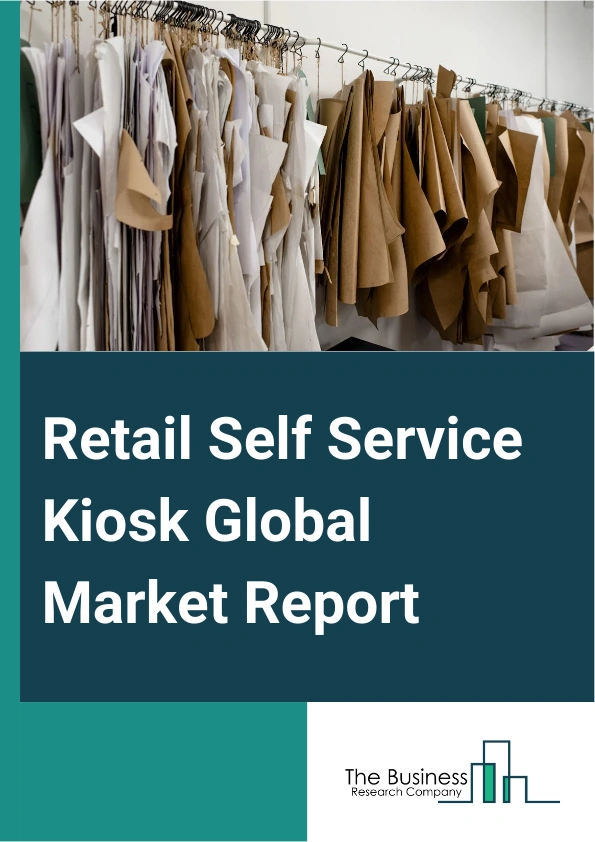 Retail Self Service Kiosk Global Market Report 2024 – By Component (Hardware, Software, Services), By Type (Point of Interaction, Ticketing Kiosk, Other Types), By Application (Convenience, Super Markets) – Market Size, Trends, And Global Forecast 2024-2033