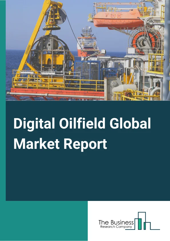 Digital Oilfield