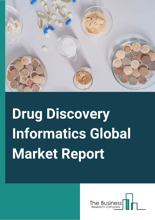 Drug Discovery Informatics Global Market Report 2024 – By Service (In-House, Outsourced), By Modality (Cloud-Based Systems, In-Campus), By Application (Data Sequencing, Molecular Docking, Identification And Validation, Target Data Analysis), By End-User (Pharmaceutical Companies, Contract Research Organizations, Bio-Technology Companies) – Market Size, Trends, And Global Forecast 2024-2033