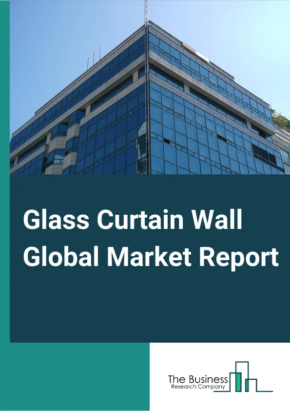 Glass Curtain Wall 