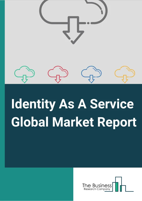 Identity As A Service Global Market Report 2024 – By Component Type( Solutions, Services), By Access( Single Sign-On, Multi-Factor Authentication, Compliance Management, Directory Services, Other Access), By Deployment Type( Public, Private, Hybrid), By Organization Size( Small And Medium-Sized Enterprises (SMEs), Large Enterprises), By End-User( Government, Retail And Consumer Electronics, Transportation And Logistics, Media And Entertainment, IT And Telecommunication, BFSI, Energy And Utility, Healthcare, Automotive, Other End Users) – Market Size, Trends, And Global Forecast 2024-2033