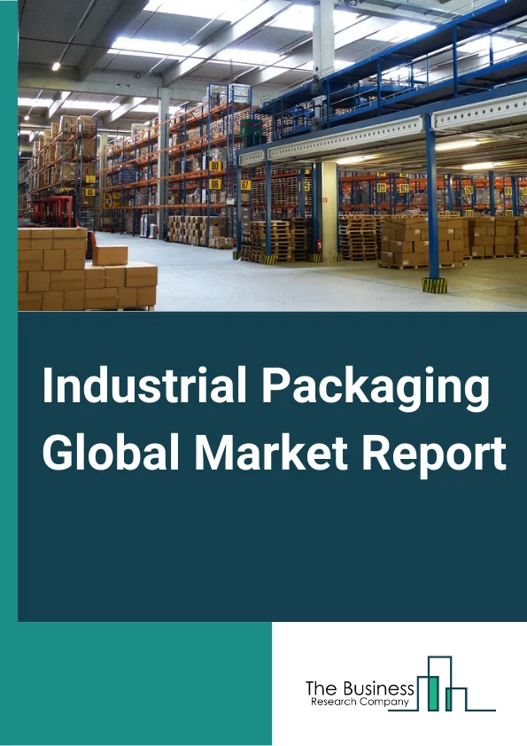 Industrial Packaging Global Market Report 2024 – By Product (Drums, Intermediate Bulk Containers (IBCs), Sacks, Pails, Crates/Totes), By Material (Paperboard, Plastic, Metal, Wood, Fiber), By Application (Chemical And Pharmaceutical, Building And Construction, Food And Beverage, Oil and Lubricant, Agriculture And Horticulture, Others (Plastics And Rubber, Automobile, Engineering, And Other Metal Products)) – Market Size, Trends, And Global Forecast 2024-2033