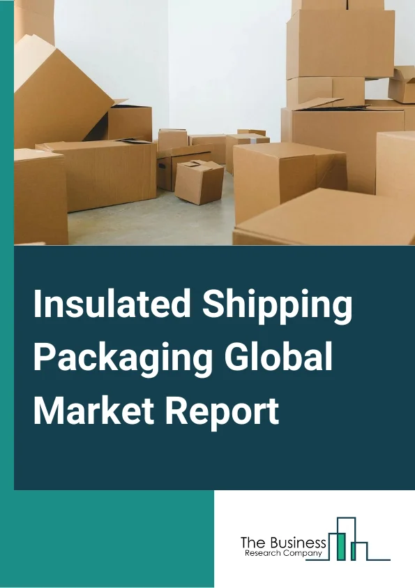 Insulated Shipping Packaging