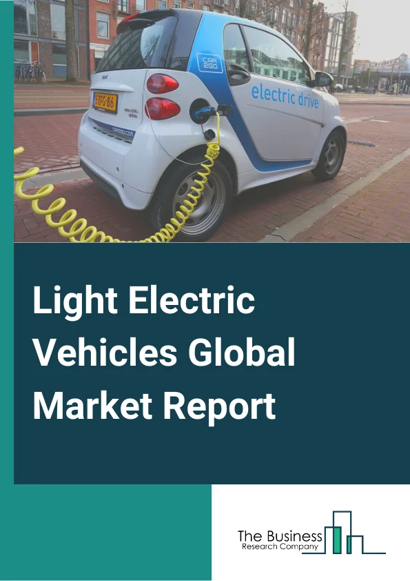 Light Electric Vehicles Global Market Report 2024 – By Product (Hybrid Electric Vehicle (HEV), Plug-in Hybrid Electric Vehicle (PHEV), Battery Electric Vehicle (BEV)), By Component Type (Battery Pack, Electric motor, Motor controller, Inverters, Power controller, E-brakes controller, Power electronics), By Power Output (Less than 6kW, 6-9 Kw, 9-15 Kw), By Vehicle Type (e-ATV, e-bike, e-scooter, e-motorcycle, neighborhood electric vehicle, e-lawn mower, Electric industrial vehicle, Autonomous forklifts, Automated guided vehicles), By Application (Personal Mobility, Shared Mobility, Recreation and Sport, Commercial) – Market Size, Trends, And Global Forecast 2024-2033