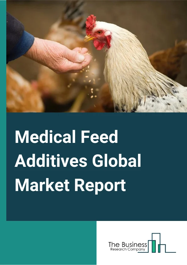 Medical Feed Additives