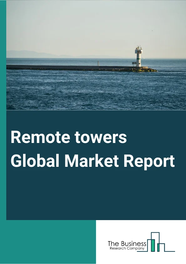 Remote towers