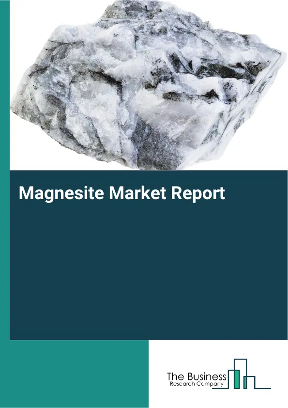 Magnesite Market Report 2026 Magnesite Market Report 2026