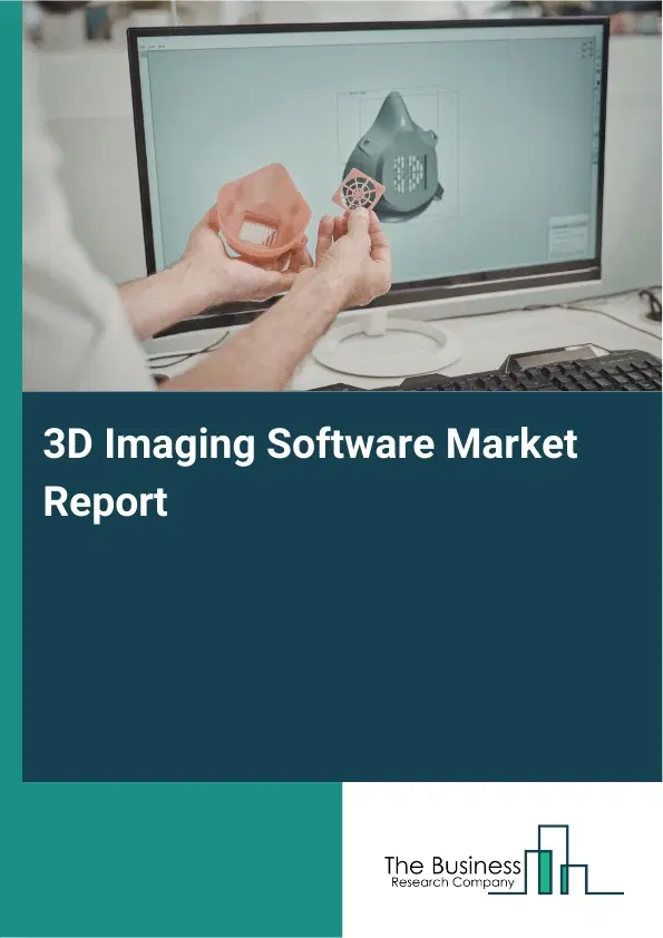 3D Imaging Software Market Report 2026 3D Imaging Software Market Report 2026