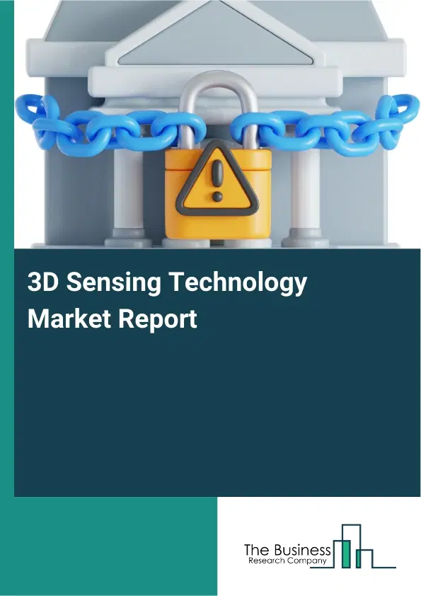 3D Sensing Technology Market Report 2026 3D Sensing Technology Market Report 2026