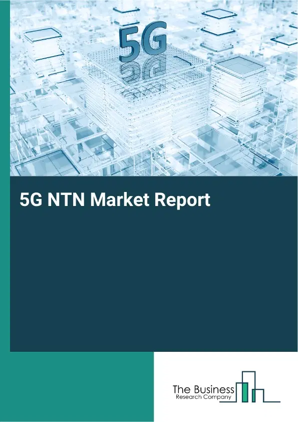 5G NTN Market Report 2026 5G NTN Market Report 2026