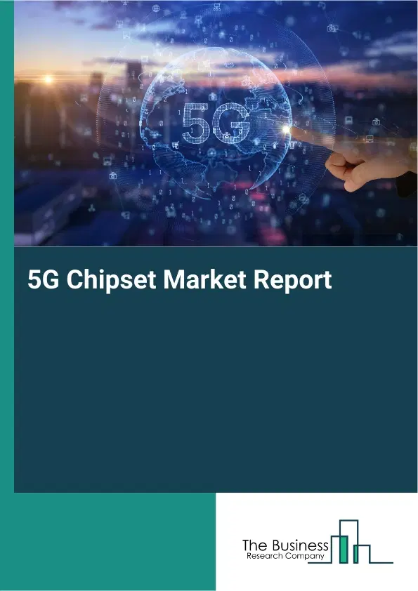 5G Chipset Market Report 2026 5G Chipset Market Report 2026