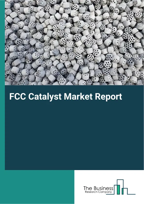 FCC Catalyst Market Report 2026 FCC Catalyst Market Report 2026