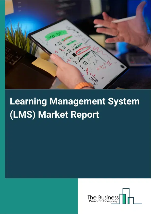Learning Management System (LMS) Market Report 2026 Learning Management System (LMS) Market Report 2026