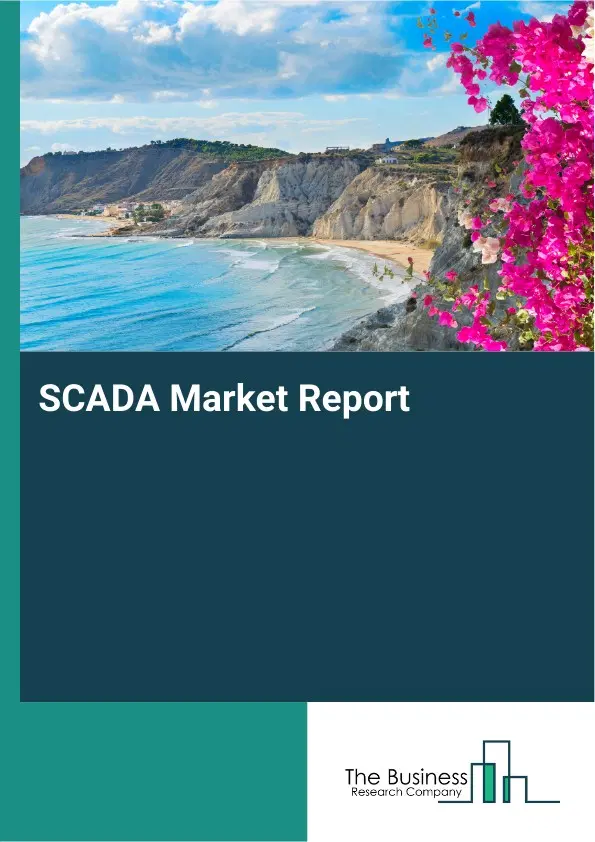 Global SCADA Market Report 2026 Global SCADA Market Report 2026