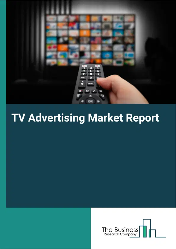 TV Advertising Market Report 2026 TV Advertising Market Report 2026