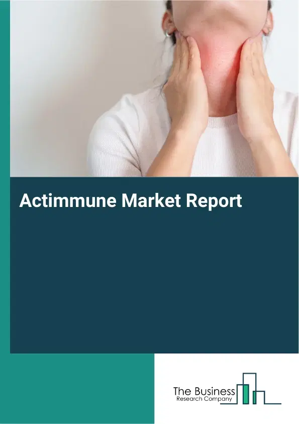 Actimmune Market Report 2026 Actimmune Market Report 2026