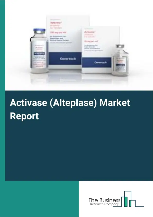 Activase (Alteplase) Market Report 2026 Activase (Alteplase) Market Report 2026