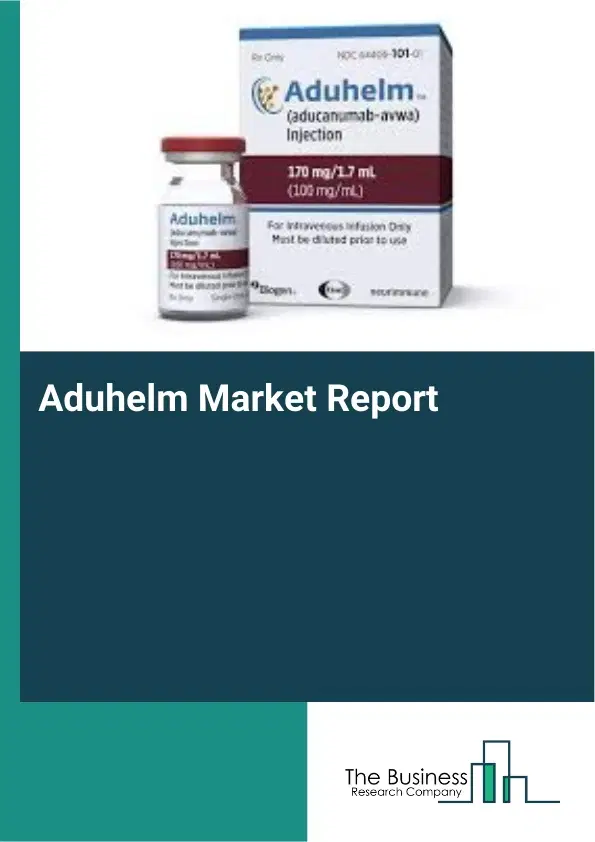 Aduhelm Market Report 2026 Aduhelm Market Report 2026