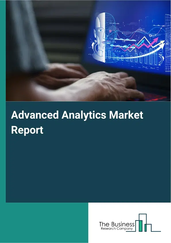 Advanced Analytics Market Report 2026 Advanced Analytics Market Report 2026