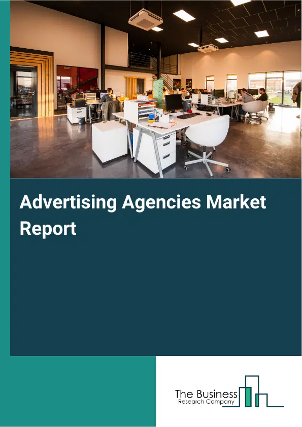 Advertising Agencies Market Report 2026 Advertising Agencies Market Report 2026