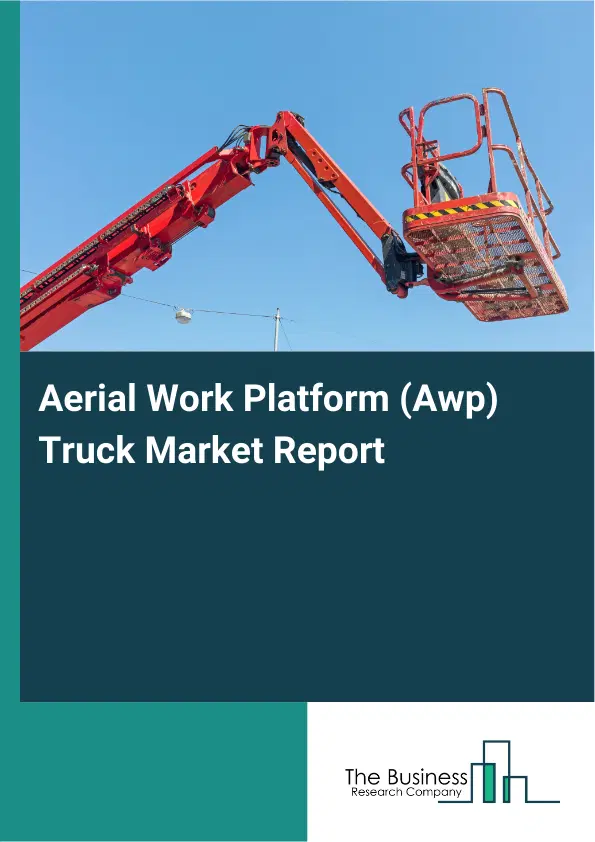 Aerial Work Platform (Awp) Truck Market Report 2026 Aerial Work Platform (Awp) Truck Market Report 2026
