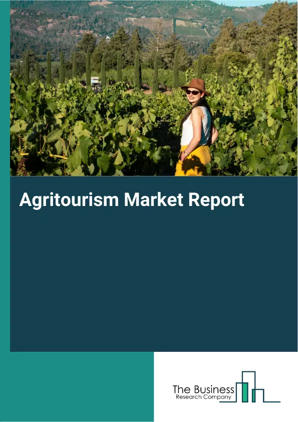 Agritourism Market Report 2026 Agritourism Market Report 2026