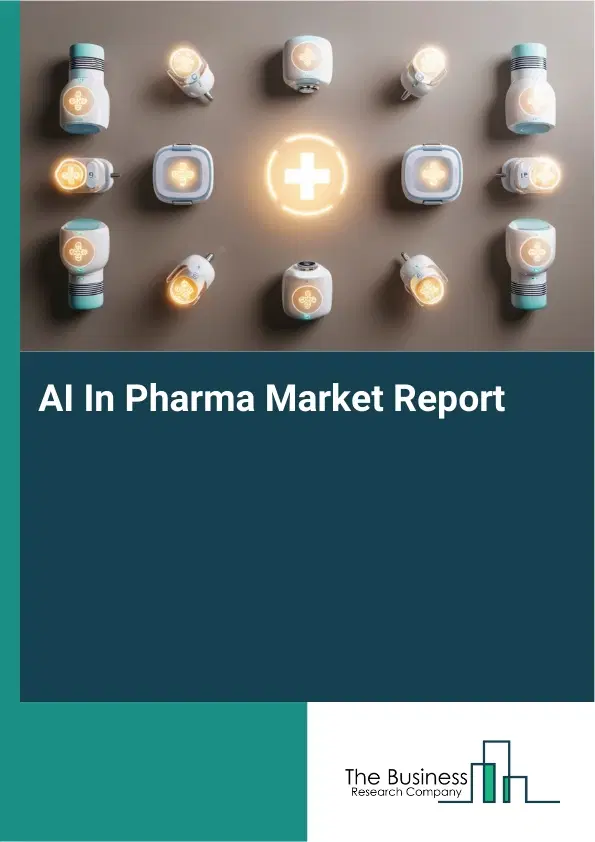 AI In Pharma Market Report 2026 AI In Pharma Market Report 2026