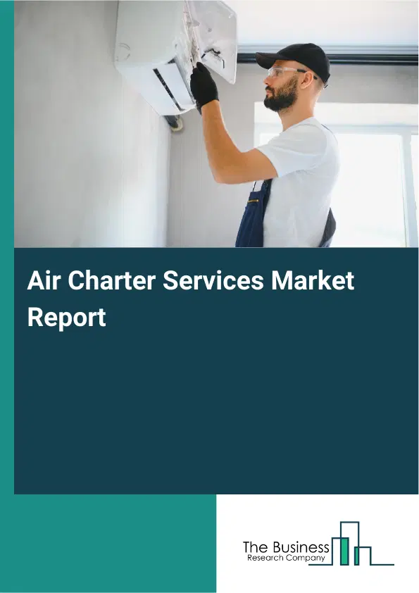 Air Charter Services Market Report 2026 Air Charter Services Market Report 2026
