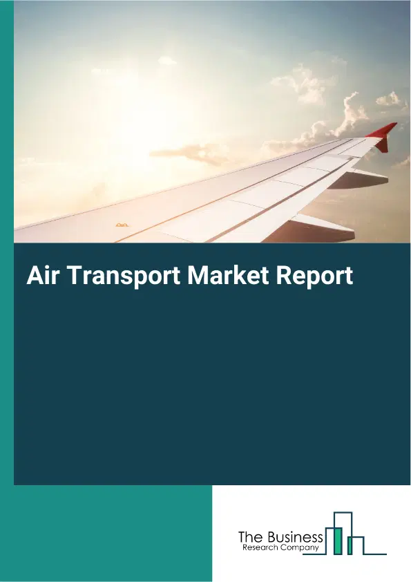 Air Transport Market Report 2026 Air Transport Market Report 2026