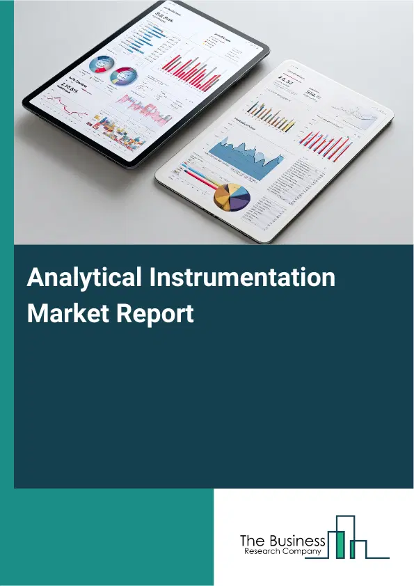 Analytical Instrumentation Market Report 2026 Analytical Instrumentation Market Report 2026