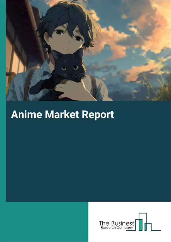 Anime Market Report 2026 Anime Market Report 2026