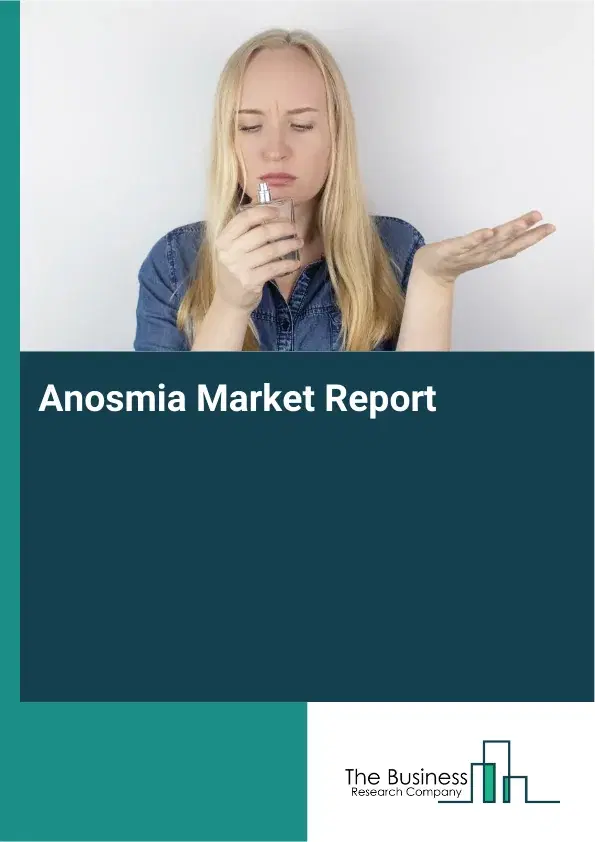 Anosmia Market Report 2026 Anosmia Market Report 2026