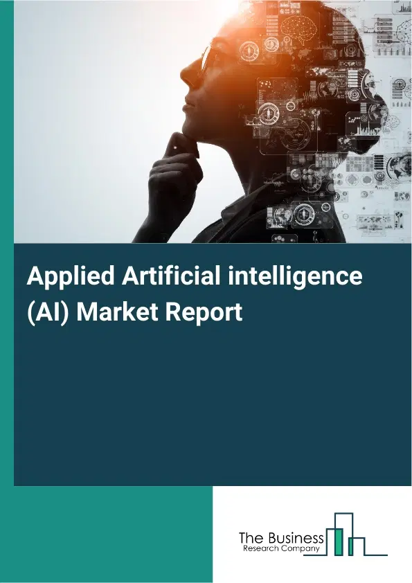Applied Artificial intelligence (AI) Market Report 2026 Applied Artificial intelligence (AI) Market Report 2026